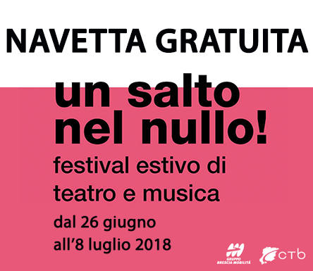 FREE SHUTTLE FOR THE THEATRICAL FESTIVAL "UN SALTO NEL NULLO!"